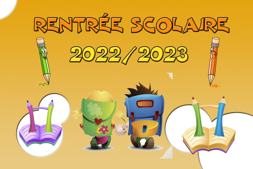 Rentrée scolaire 2022/2023